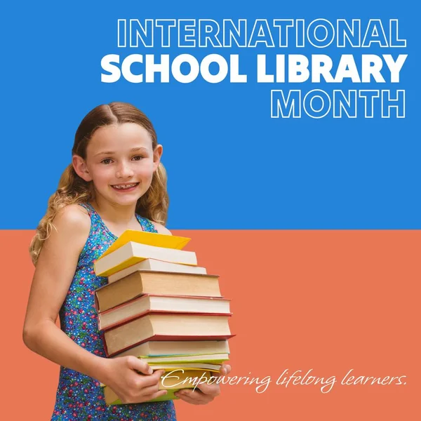 Composite of international school library month and caucasian girl holding books on blue background. Text, empowering lifelong learners, school, childhood, education, knowledge and celebration.