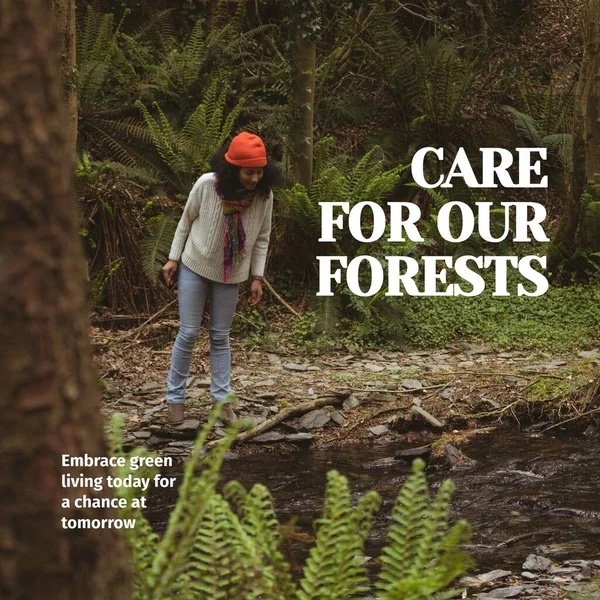 Composite of care for our forests text and biracial woman standing amidst plants and trees in woods. Embrace green living today for a chance at tomorrow, nature, awareness and protection concept.