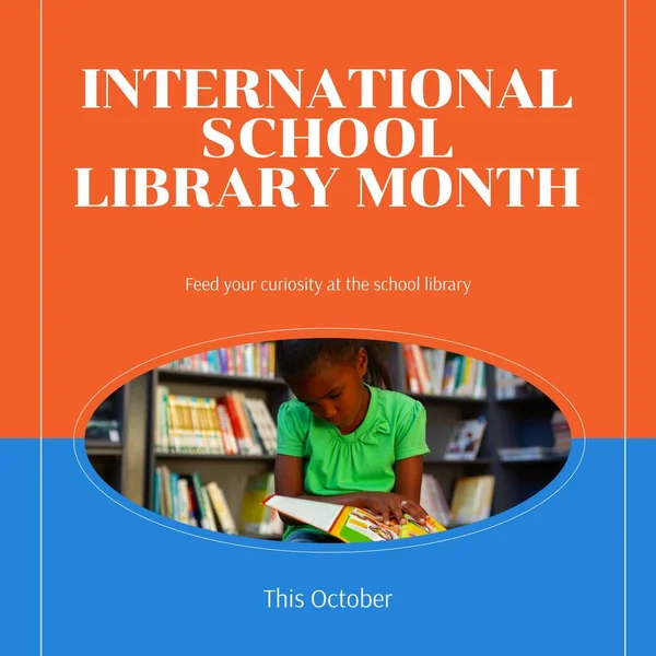 This october, international school library month text and african american girl reading book. Composite, feed your curiosity at the school library, childhood, education, knowledge and celebration.