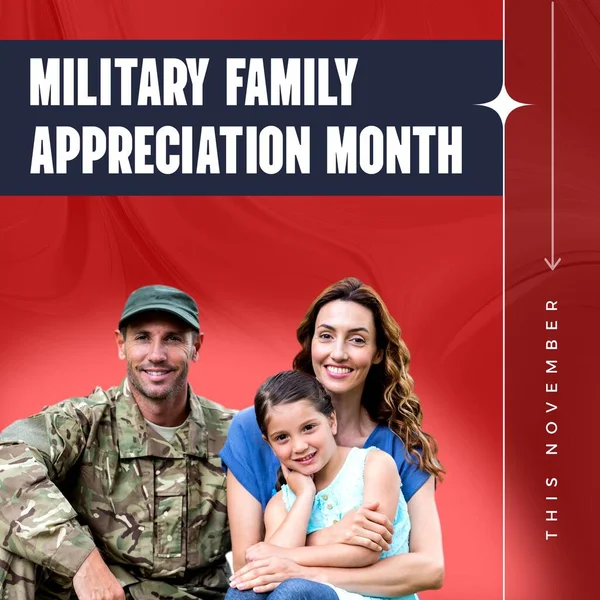 This november, military family appreciation month and caucasian army soldier with wife and daughter. Composite, text, love, together, honor, sacrifice, armed forces, patriotism.