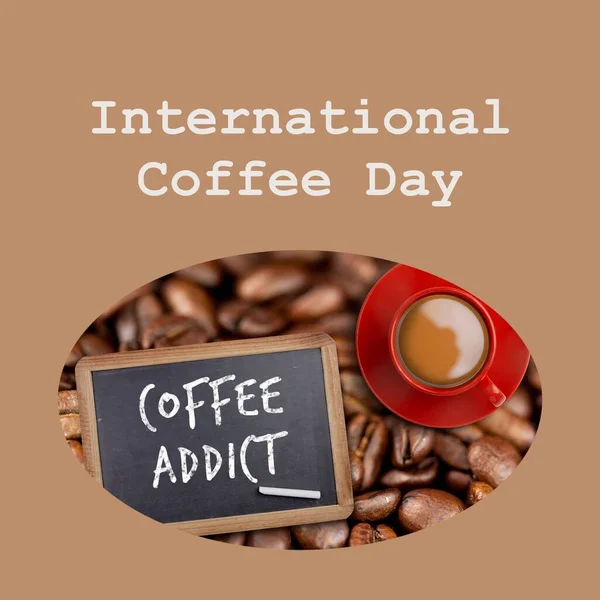 Międzynarodowy Dzień Kawy Tekst Brązowy Kawy Znak Uzależniony Fasoli Filiżanką — Zdjęcie stockowe