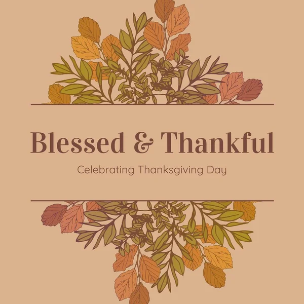 Composite Blessed Thankful Celebrating Thanksgiving Day Text Autumn Leaves Thanksgiving — Stock Photo, Image
