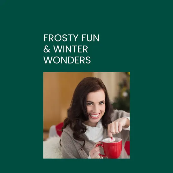 Composite of frosty fun winter wonders text over caucasian woman drinking hot chocolate. Winter, christmas, seasons and celebration concept digitally generated image.