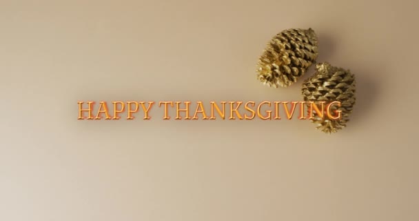 快乐感恩文字的动画和棕色背景的松果 感恩节 美国传统和庆祝概念数字生成的视频 — 图库视频影像