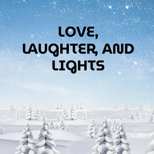 Composite of love laughter and lights text over winter scenery. December, christmas, tradition, celebration and winter concept digitally generated image.