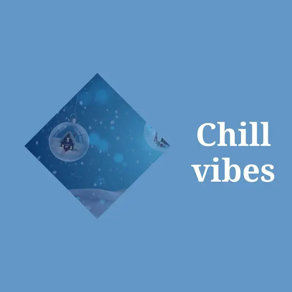 Composite of chill vibes text over winter scenery. Winter, christmas, seasons and celebration concept digitally generated image.
