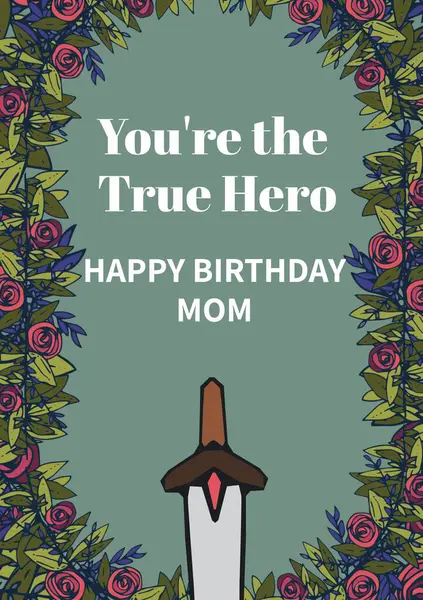 Composition of happy birthday mom text with flowers and sword on green background. Birthday, celebration, motherhood and communication concept digitally generated image.