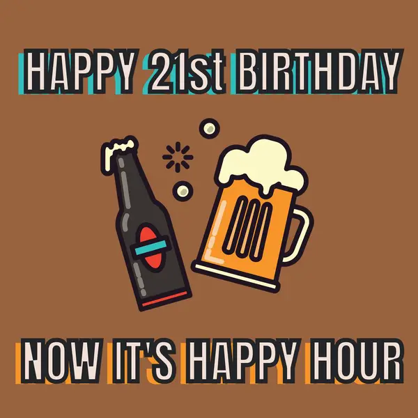 Composite of happy 21st birthday text over beer glass and bottle on brown background. 21 birthday, birthday, birthday party and celebration concept digitally generated image.