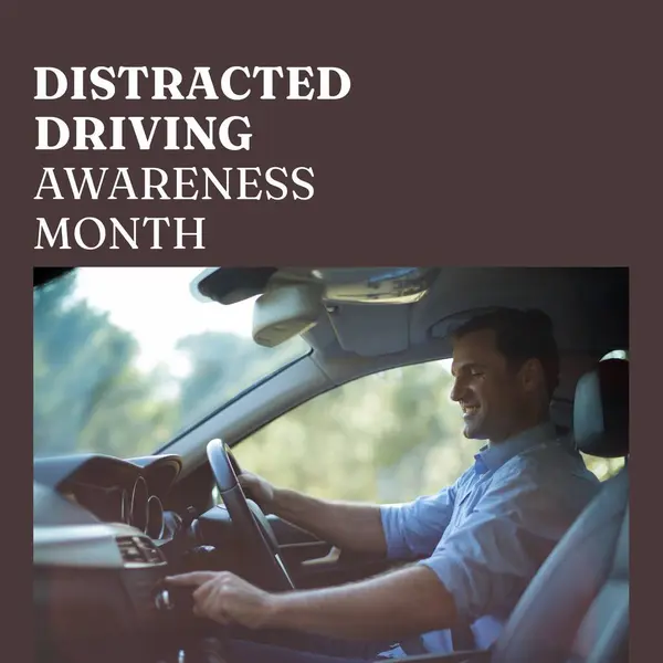 Composition of distracted driving awareness month text over caucasian man driving car. Distracted driving awareness month and safety concept digitally generated image.