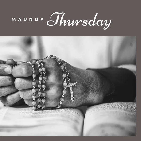 Composition of maundy thursday text over hands holding rosary and holy bible on grey background. Maundy thursday tradition and religion concept digitally generated image.