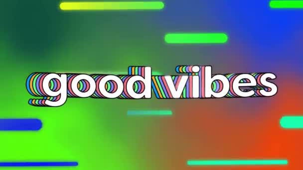 Animação Boas Vibrações Texto Sobre Neon Fundo Vibrante Conceito Global — Vídeo de Stock