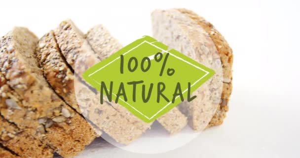 Animação 100 Texto Natural Sobre Pão Fresco Conceito Ecologia Alimentação — Vídeo de Stock