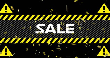 Image of the word Sale in white letters with yellow and black tape, yellow warning signs and falling golden confetti on a black background  clipart
