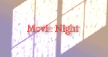 Sinema gecesi animasyonları pencerelerin gölgesinde yazılı metinler. Sosyal medya, film ve dijital arayüz kavramı dijital olarak oluşturulmuş video.