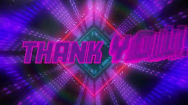 Neon desenli arkaplan üzerinden teşekkür mesajı animasyonu. Küresel video oyunu, dijital arayüz, iletişim, bilgisayar ve veri işleme kavramı dijital olarak oluşturuldu.