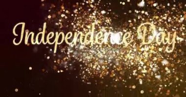 Bağımsızlık Günü metin animasyonu. Koyu arkaplanda altın parıltılarla. Kutlama, tatil, havai fişek, şenlik, ışıltı