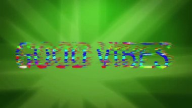 Good Vibes, yeşil arkaplandaki ışık ışınları üzerinden metin animasyonu yapıyor. Pozitif, ilham, tipografi, motivasyonel, canlandırıcı, canlı