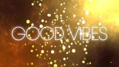 Parlayan parçacıklar ve ışık efektleri üzerinde iyi titreşimler metin animasyonu. Tipografi, pozitif, afiş, piksel, parlaklık, parlaklık kavramı