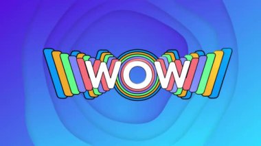 Wow metin animasyonu mavi arkaplan üzerinde renkli eşmerkezli şekiller. canlı, grafik tasarım, soyut, yaratıcı, hareket