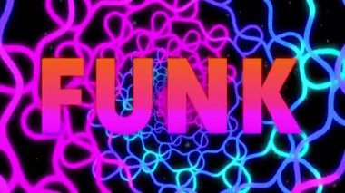 Siyah arkaplanda renkli neon döngüler üzerine FUNK metin animasyonu. Retro, enerjik, tipografi, dijital sanat, 3D, tekno