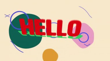 Bej arkaplandaki renkli soyut şekiller üzerinden Hello metin animasyonu. Tipografi, tasarım, yaratıcı, modern, oyuncu, grafik