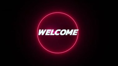 Neon şekillerin hareket etmesi üzerine hoş geldin metninin animasyonu. Sosyal medya ve dijital arayüz konsepti dijital olarak oluşturulmuş video.