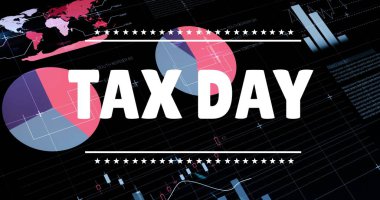 Image of tax day over financial data processing on black background. tax day and celebartion concept, digitally generated image. clipart