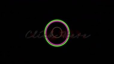 Parlak dairesel şekillerin animasyonu ve siyah arkaplan üzerine neon tıklama metni. dijital, fütüristik, canlı, renkli