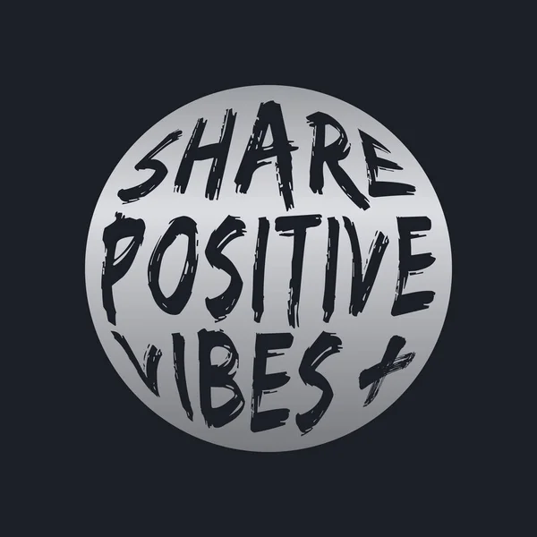 Compartir Vibes Positivas Tipografía Letras — Archivo Imágenes Vectoriales