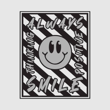 Gülümse, gülümse, gülümse, olumlu düşün.. 