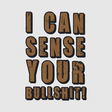 Palavralarını sezebiliyorum! Tipografi metni tasarım alıntısı. Düzenlenebilir, yeniden boyutlandırılabilir, EPS 10, vektör illüstrasyonu