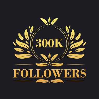 300 bin Takipçi Kutlama Tasarımı. Sosyal medya takipçilerinin logosunu düşüren 300K konforlu