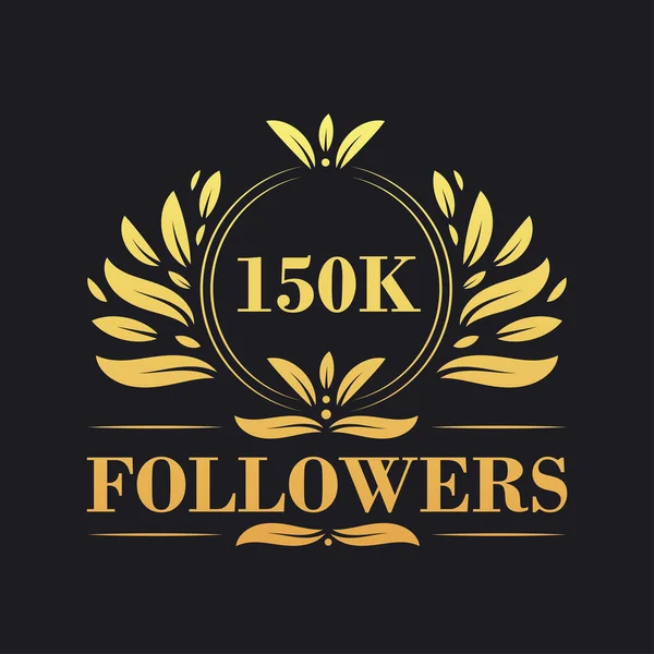 150K Followers Celebration Design Luxurious 150K Followers Logo Social Media — Stock Vector