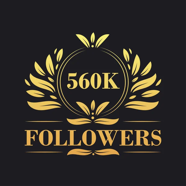 560K Последователей Праздник Дизайн Роскошный Логотип 560K Followers Подписчиков Социальных — стоковый вектор