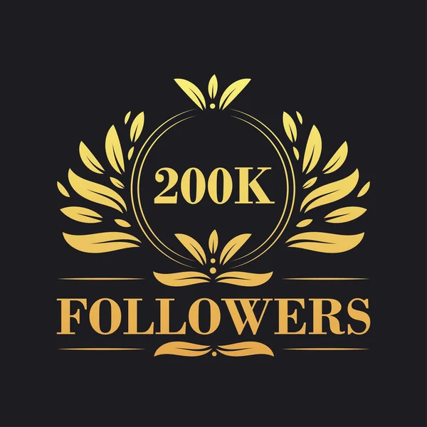 200K Anhänger Feiern Design Luxuriöses 200K Follower Logo Für Social — Stockvektor