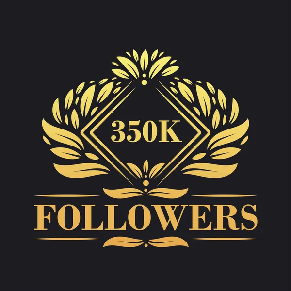 350K跟随庆祝设计 为社交媒体追随者设计的豪华350K追随者标识 — 图库矢量图片