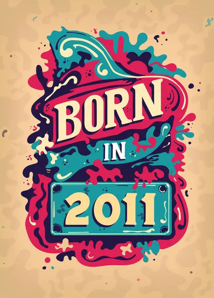 生于2011年的彩色复古T恤 生于2011年的复古生日海报设计 — 图库矢量图片