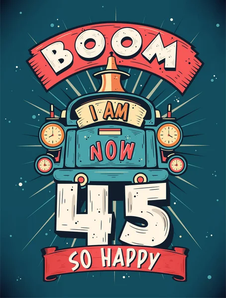 Boom Now Happy День Рождения Подарочный Вектор Футболки Дизайн Retro Векторная Графика
