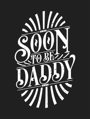 Yakında Baba Olacak - İlk Babacık Hediyesi Kaligrafi Tişört Tasarımı