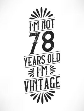 78 yıllık klasik doğum günü. 78. yaş günü klasik tişört tasarımı.