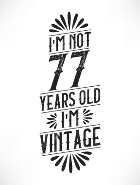 77 yıllık klasik doğum günü. 77. yaş günü klasik tişört tasarımı.