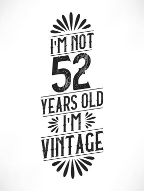 52 yıllık klasik doğum günü. 52. Doğum günü klasik tişört tasarımı.