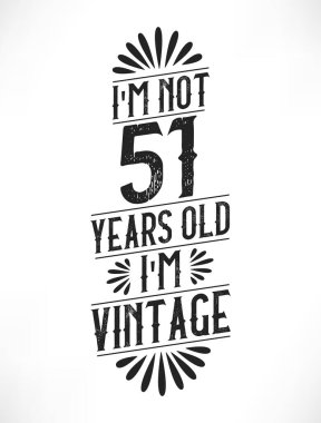 51 yıllık klasik doğum günü. 51. yaş günü klasik tişört tasarımı.