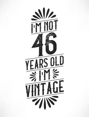 46 yıllık klasik doğum günü. 46. yaş günü klasik tişört tasarımı.