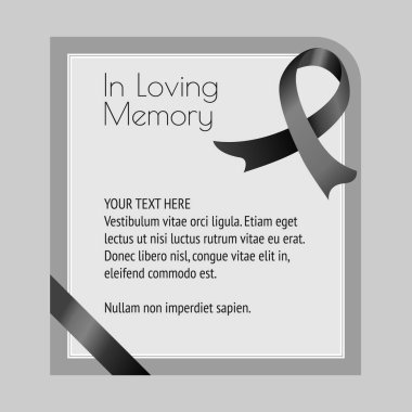 funeral card template with black ribbon and phrase In Loving Memory, and space to fill with text: YOUR TEXT HERE. In this space you can put the text. clipart