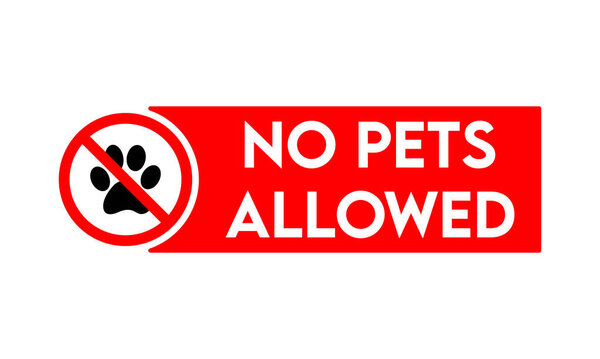 No pets allowed sign vector, Prohibition sign with no pets icon in flat style, No pets Allowed concept