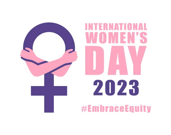 国际妇女日概念海报 拥抱公平女人的说明性背景 2023年妇女日运动主题 拥抱平等 — 图库矢量图片