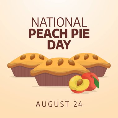 vector graphic of National Peach Pie Day good for National Peach Pie Day celebration. flat design. flyer design.flat illustration.