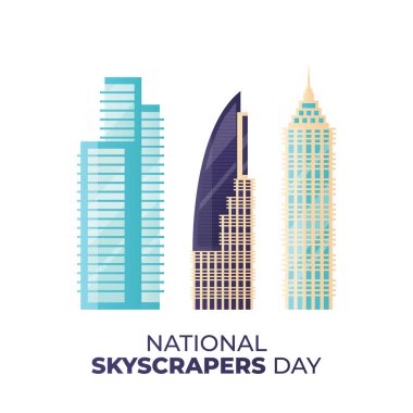 vector graphic of National Skyscraper Day good for National Skyscraper Day celebration. flat design. flyer design.flat illustration.