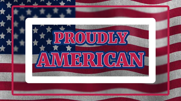 Proudly American Text Image American Flag Texture Concept National Holiday — Stock Photo, Image